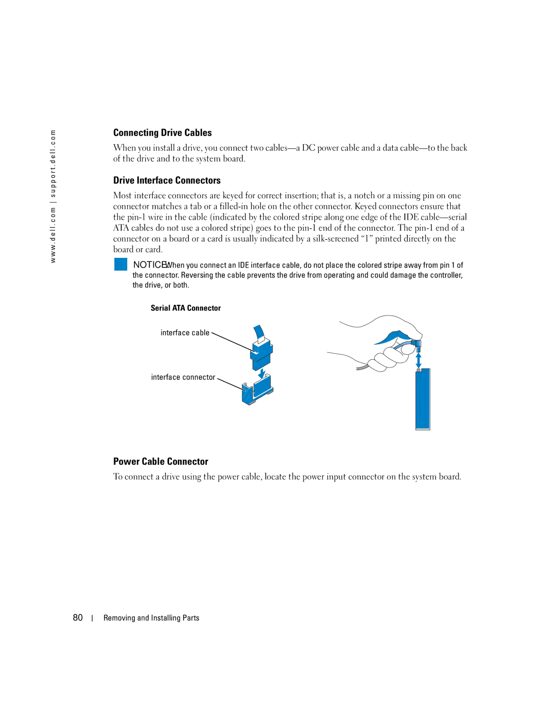 Dell C7565 manual Connecting Drive Cables, Drive Interface Connectors, Power Cable Connector 