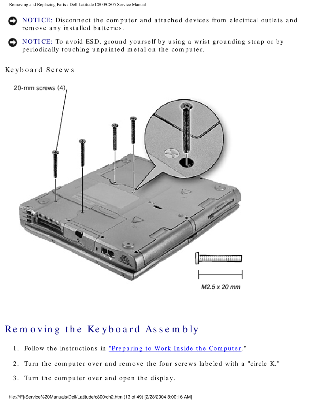 Dell C800 manual Removing the Keyboard Assembly, Keyboard Screws 