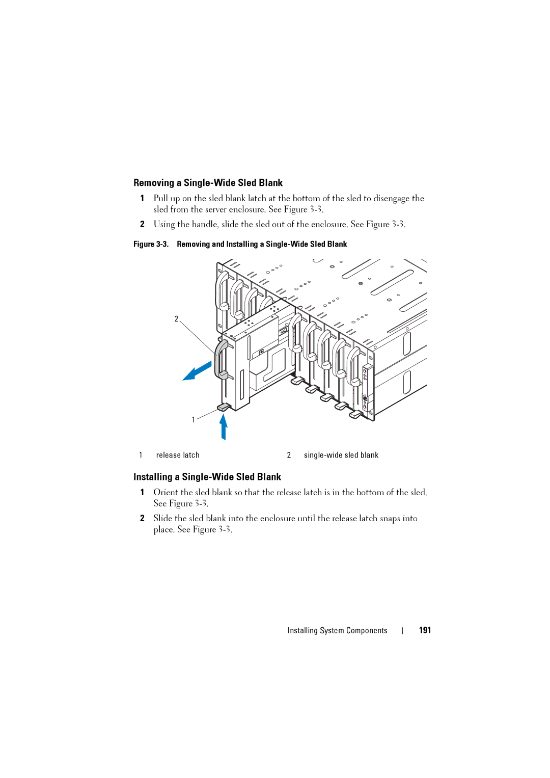 Dell C8000 owner manual Removing a Single-Wide Sled Blank, Installing a Single-Wide Sled Blank, 191 