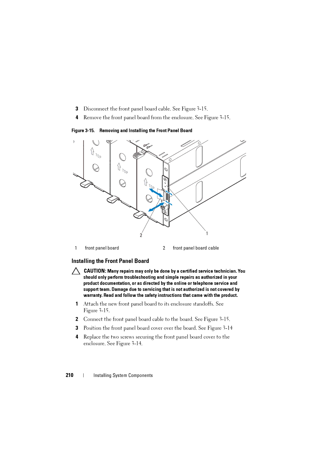 Dell C8000 owner manual Installing the Front Panel Board, 210 