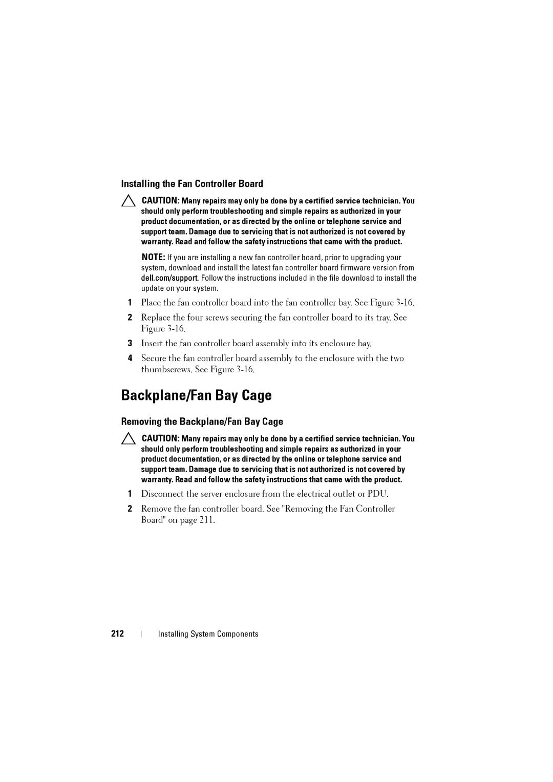 Dell C8000 owner manual Installing the Fan Controller Board, Removing the Backplane/Fan Bay Cage, 212 