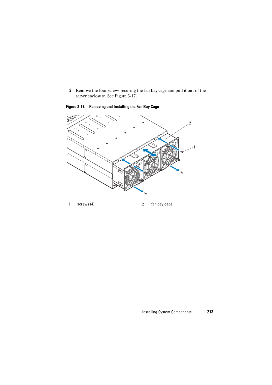 Dell C8000 owner manual 213, Removing and Installing the Fan Bay Cage 