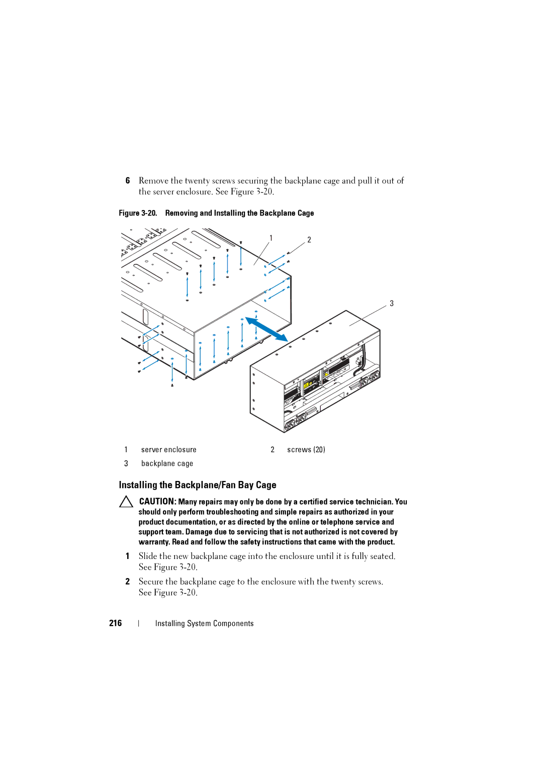 Dell C8000 owner manual Installing the Backplane/Fan Bay Cage, 216 