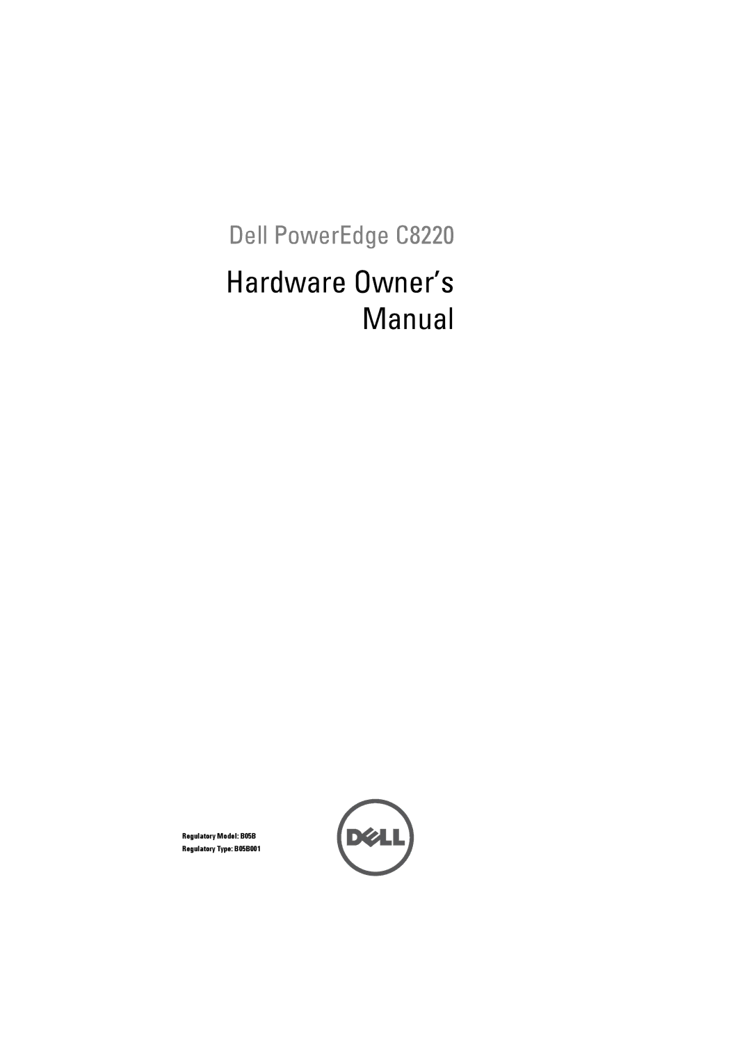 Dell owner manual Dell PowerEdge C8220 