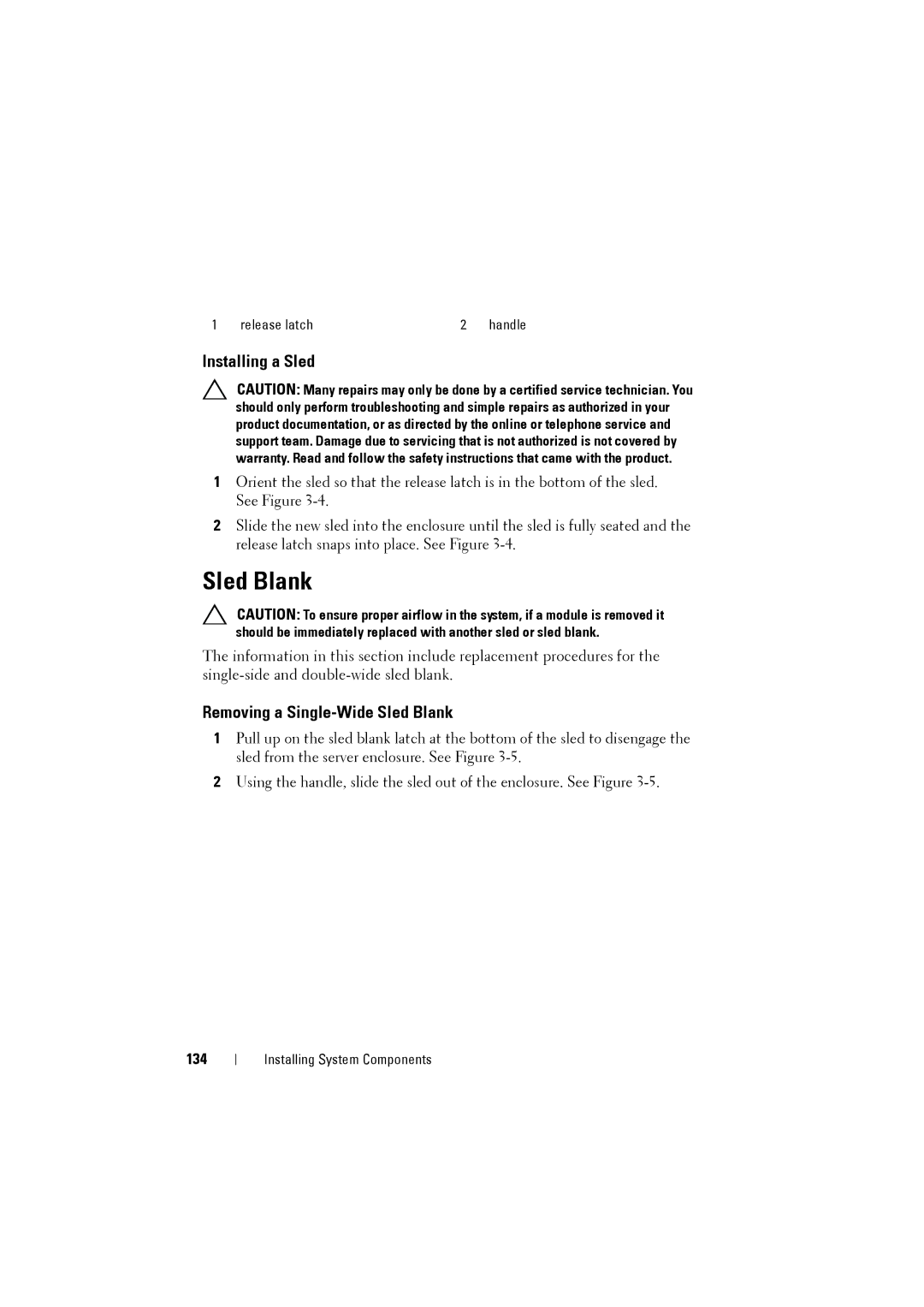 Dell C8220 owner manual Installing a Sled, Removing a Single-Wide Sled Blank, 134 