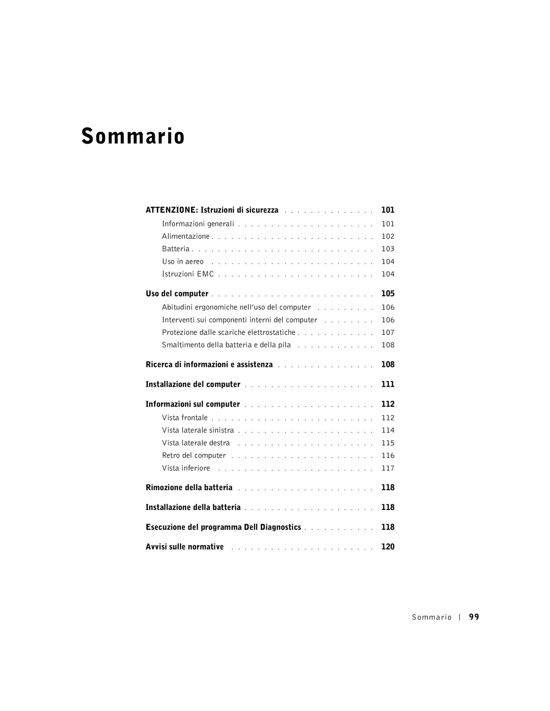 Dell C840 Attenzione Istruzioni di sicurezza 101, 102, 103, 104, 105, 111, 112, 114, 115, 116, 117, 118, 120, Sommario 