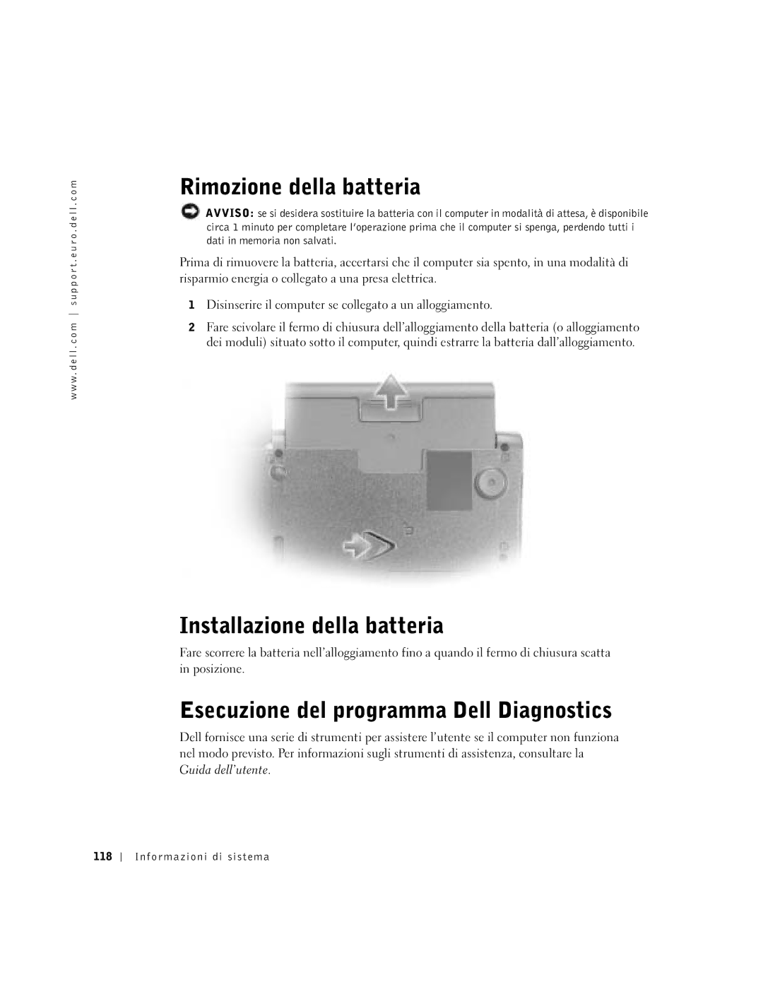 Dell C840 manual Rimozione della batteria, Installazione della batteria, Esecuzione del programma Dell Diagnostics 