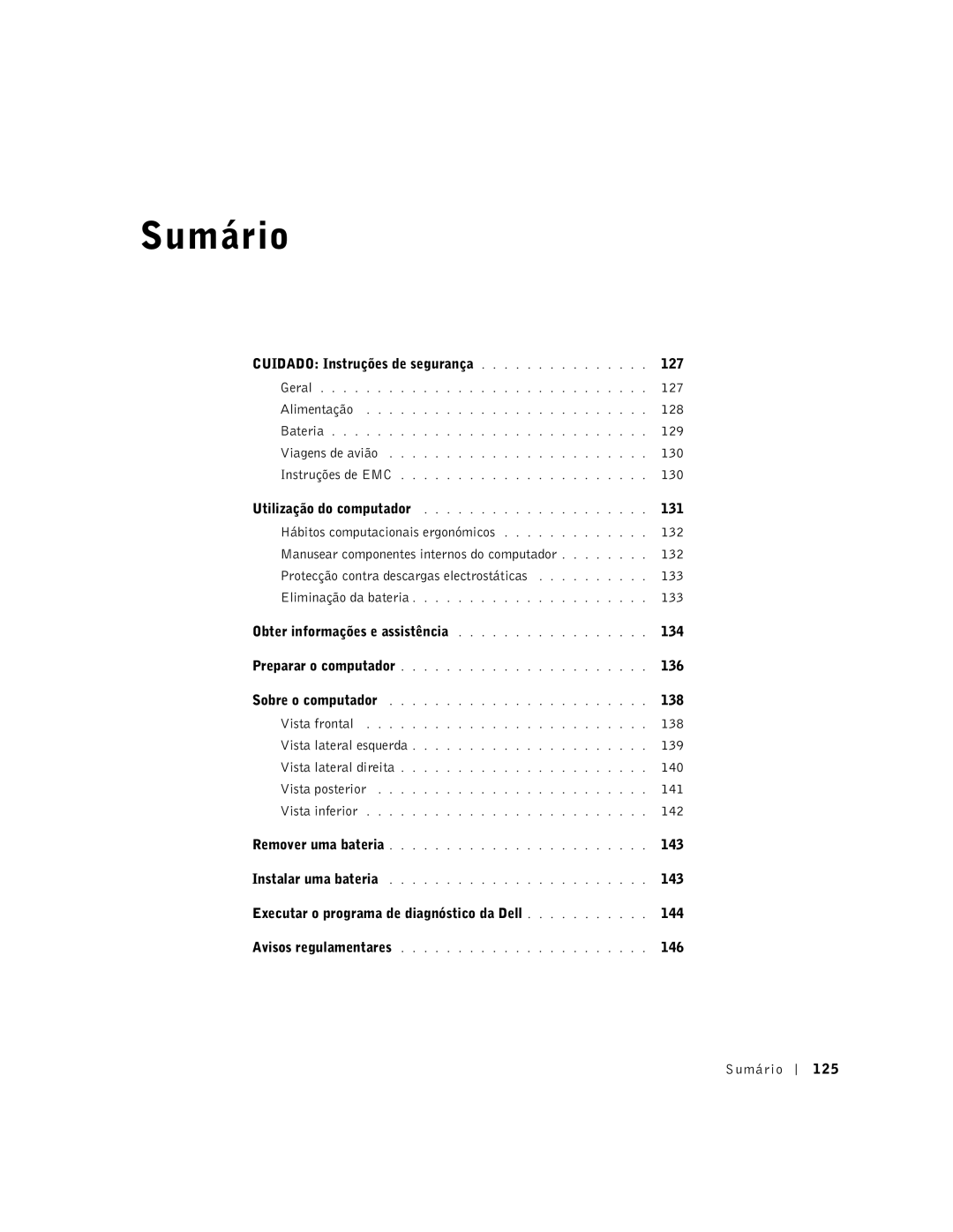 Dell C840 manual Cuidado Instruções de segurança 127, 128, 129, 130, 131, 134, 136, 138, 139, 140, 141, 142, 143, 146 