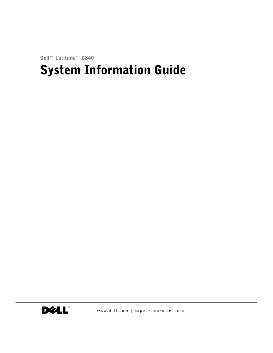 Dell C840 manual System Information Guide 