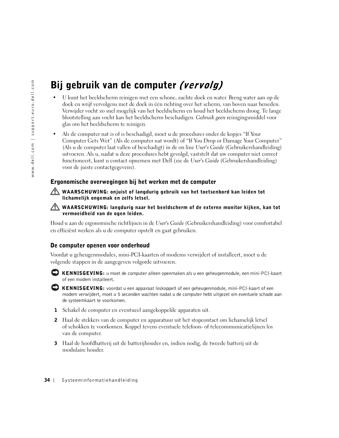 Dell C840 manual Bij gebruik van de computer vervolg, Ergonomische overwegingen bij het werken met de computer 