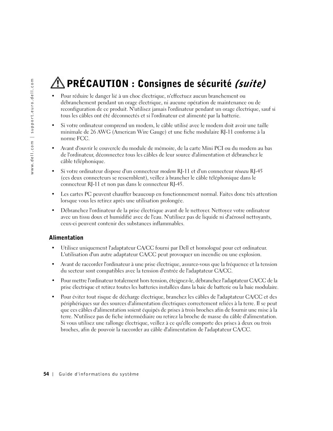 Dell C840 manual Précaution Consignes de sécurité suite, Alimentation 