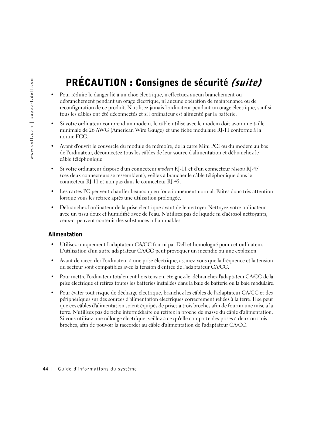 Dell C840 manual Précaution Consignes de sécurité suite, Alimentation 