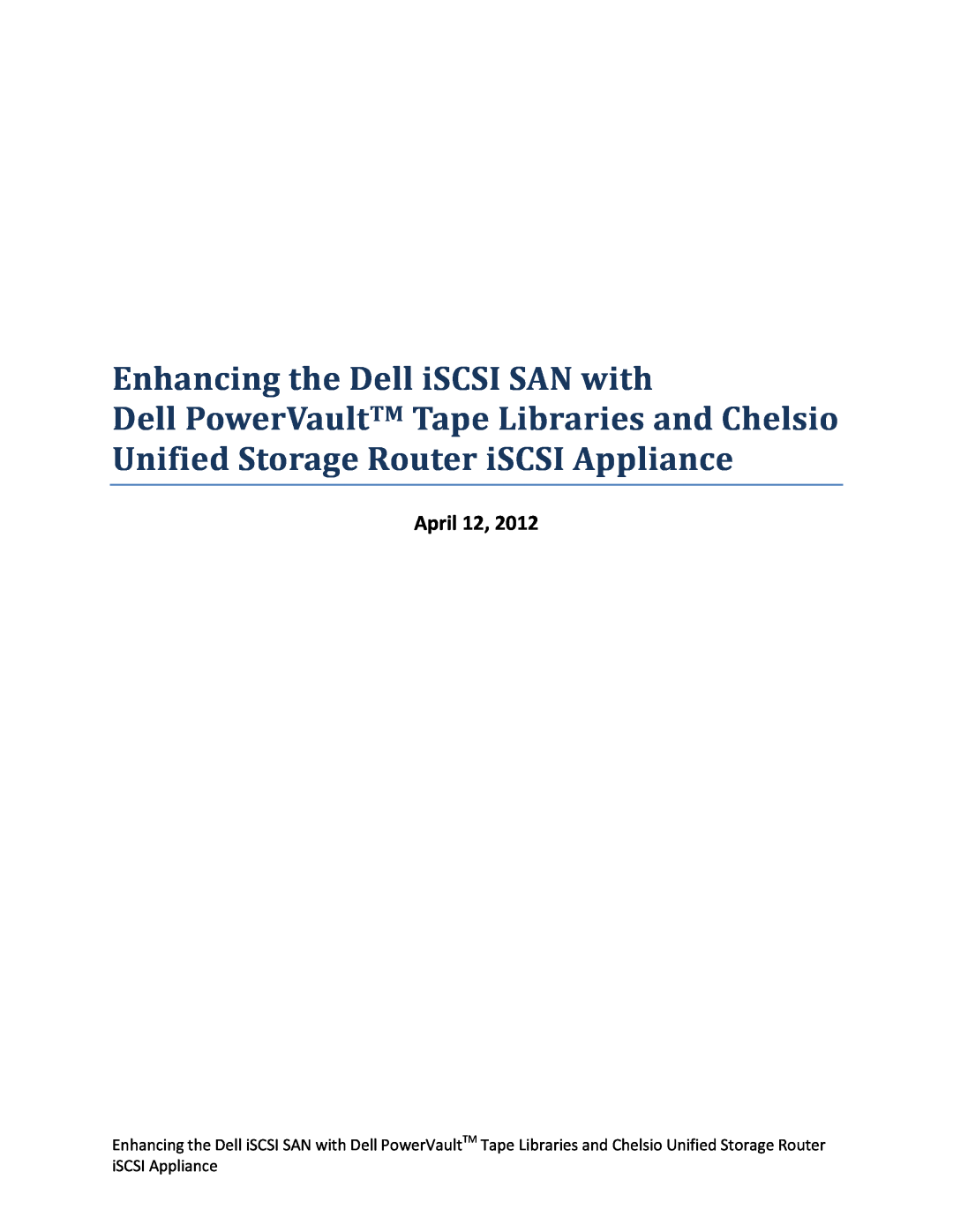 Dell Chelsio USR SAS-to-iSCSI Appliance manual Enhancing the Dell iSCSI SAN with, April 12 