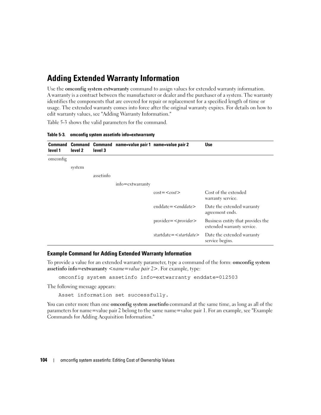 Dell Command Line Interface Example Command for Adding Extended Warranty Information, 104, Extended warranty service 