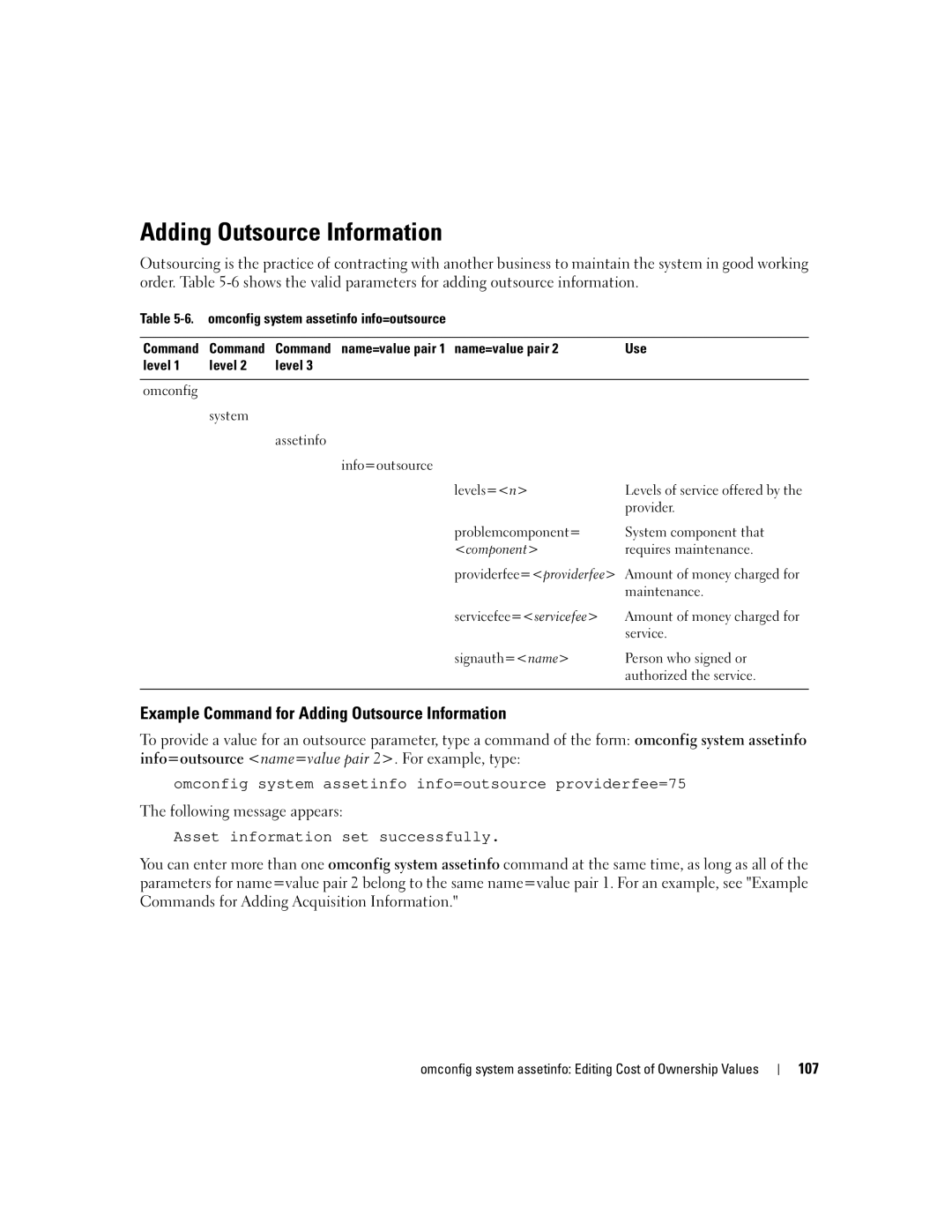 Dell Command Line Interface manual Example Command for Adding Outsource Information, 107 