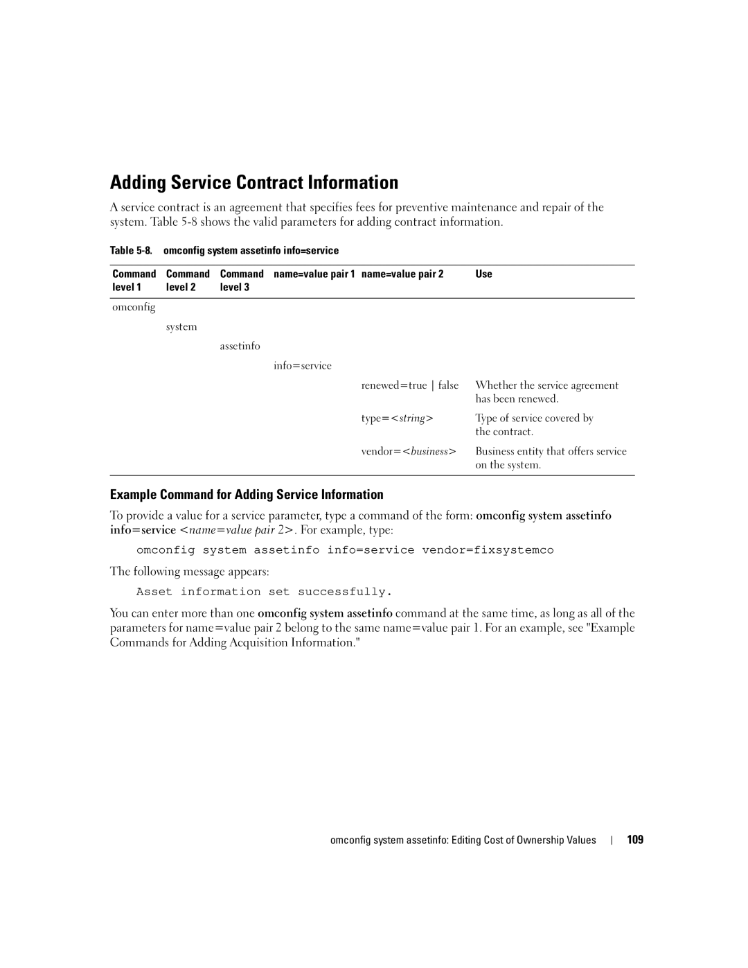 Dell Command Line Interface manual Adding Service Contract Information, Example Command for Adding Service Information, 109 