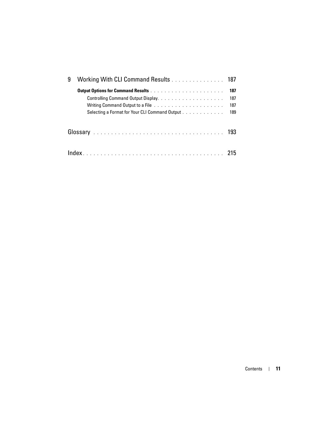 Dell Command Line Interface manual 187, Selecting a Format for Your CLI Command Output 189 