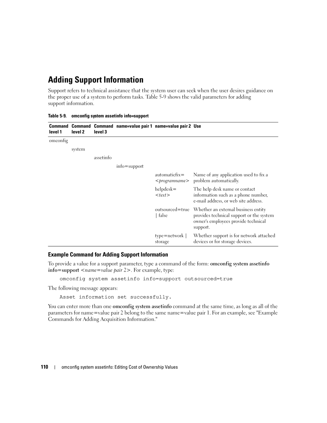 Dell Command Line Interface manual Example Command for Adding Support Information, 110 