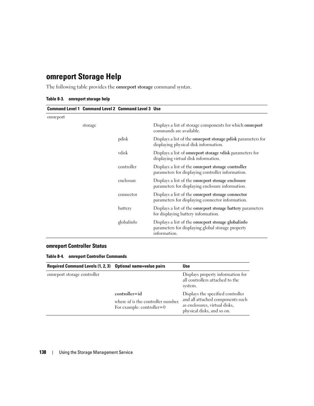 Dell Command Line Interface manual Omreport Storage Help, Omreport Controller Status, 138 