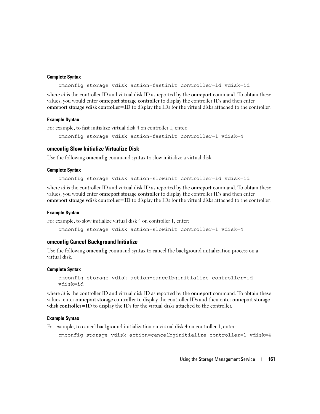 Dell Command Line Interface manual Omconfig Slow Initialize Virtualize Disk, Omconfig Cancel Background Initialize, 161 