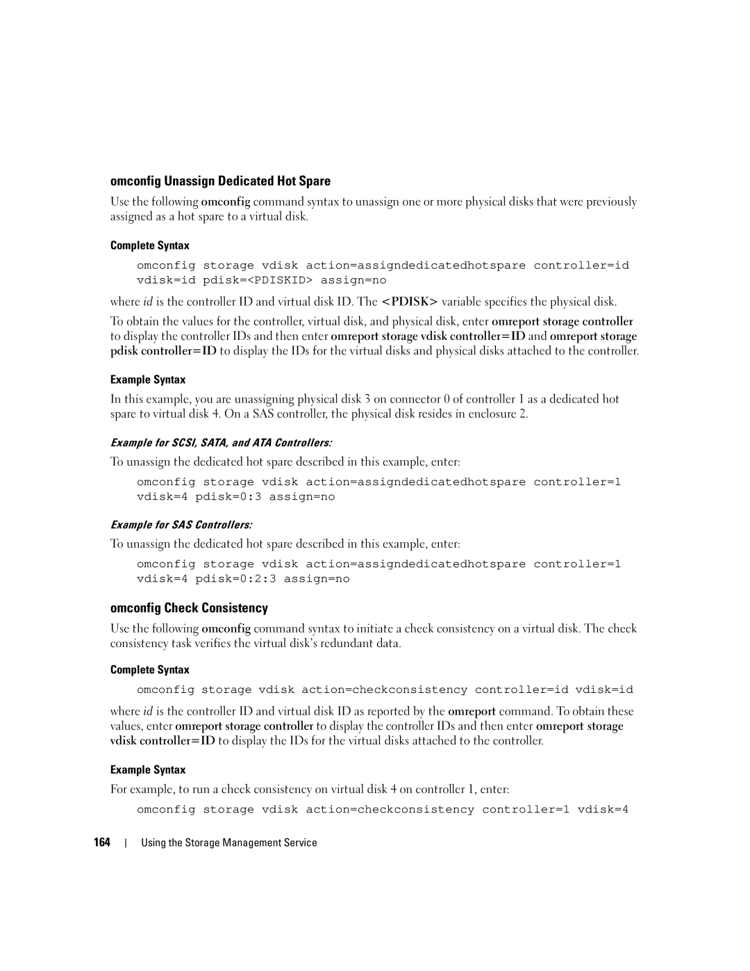 Dell Command Line Interface manual Omconfig Unassign Dedicated Hot Spare, Omconfig Check Consistency, 164 