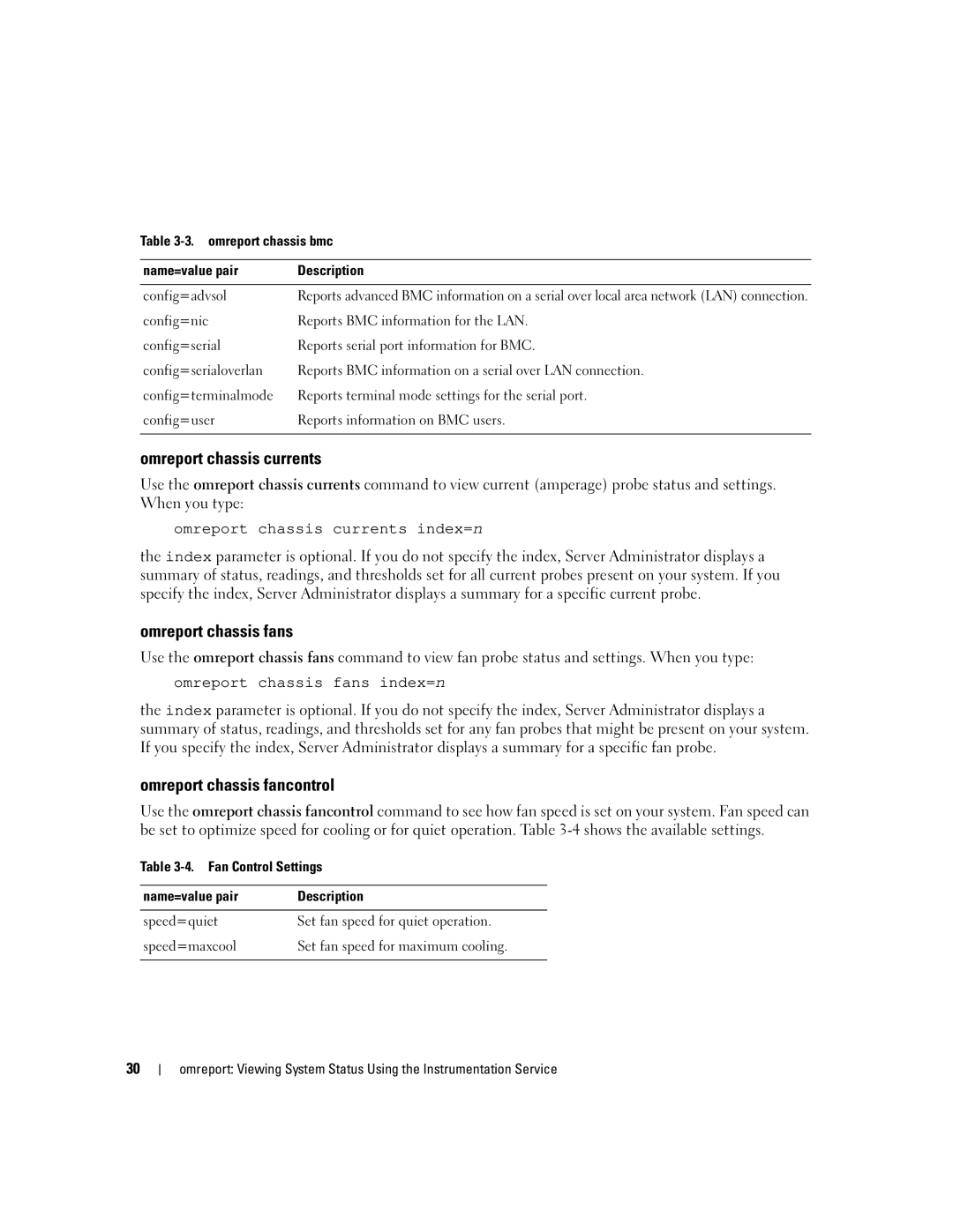 Dell Command Line Interface manual Omreport chassis currents, Omreport chassis fans, Omreport chassis fancontrol 