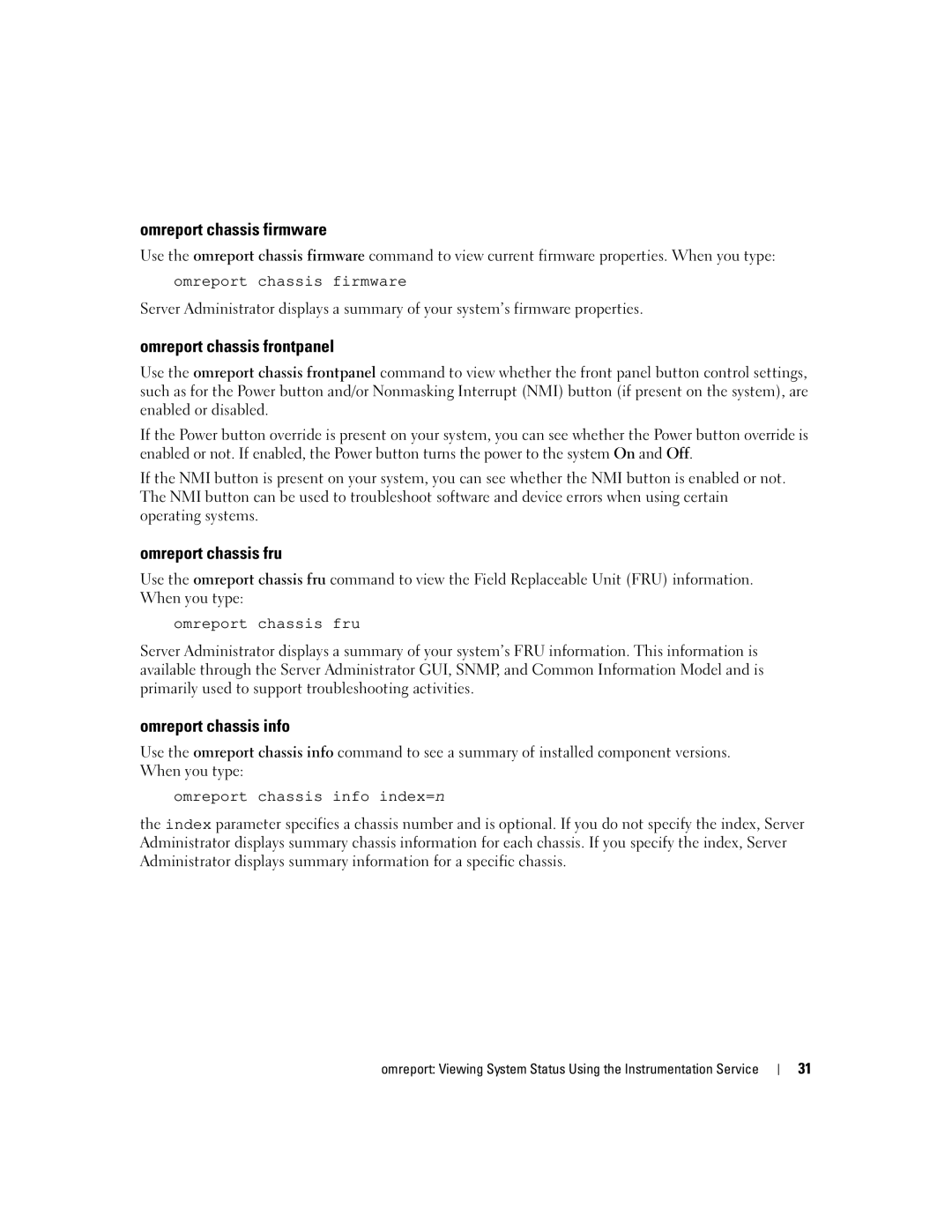 Dell Command Line Interface manual Omreport chassis firmware, Omreport chassis frontpanel, Omreport chassis fru 