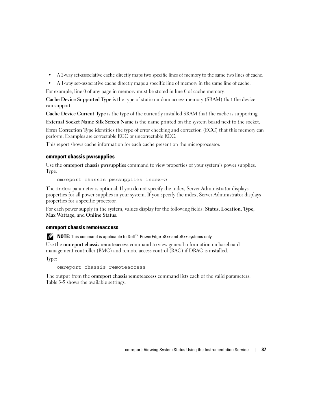 Dell Command Line Interface manual Omreport chassis pwrsupplies, Omreport chassis remoteaccess 