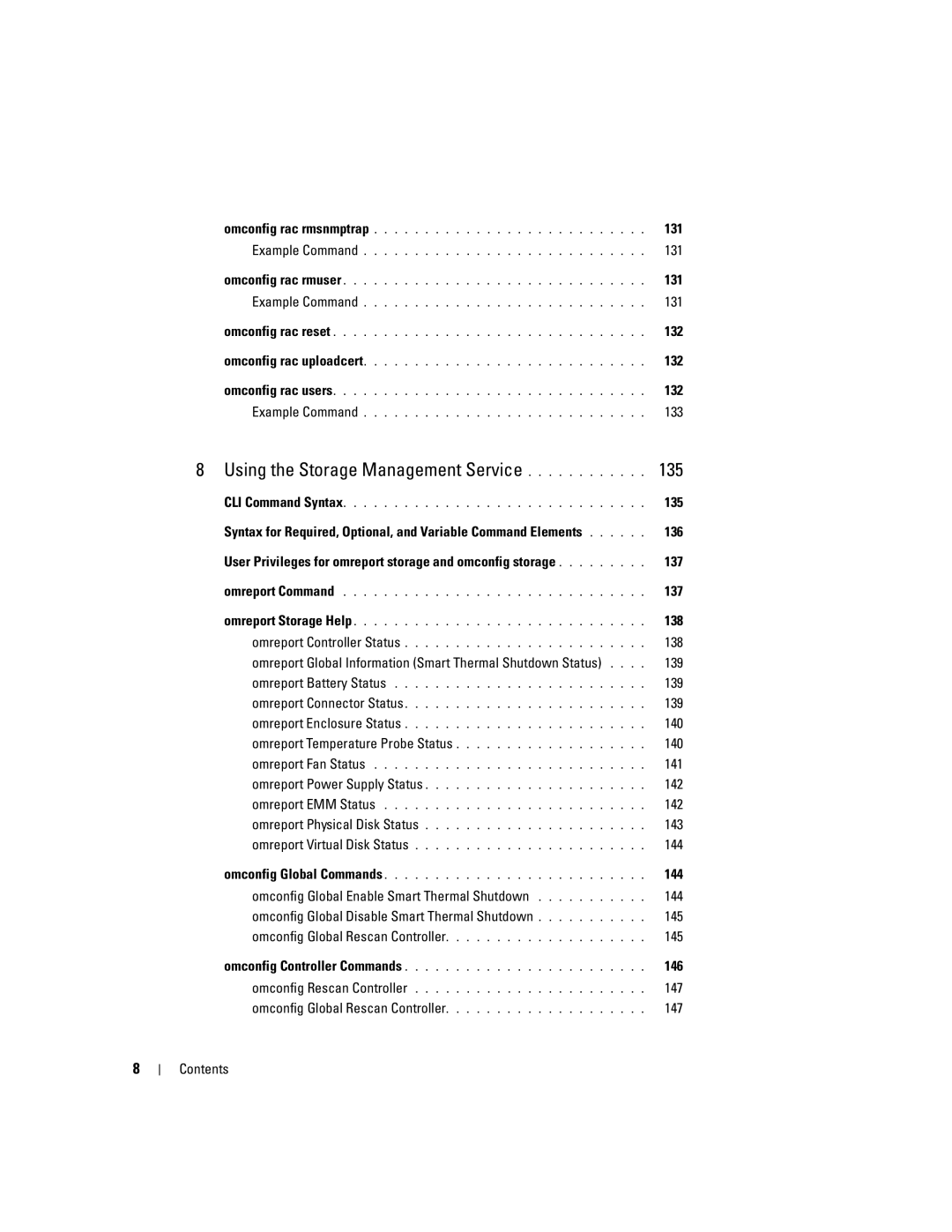 Dell Command Line Interface manual 131, 132, 133, 135, 136, 138, 140, 141, 142, 143, 144, 146, 147 