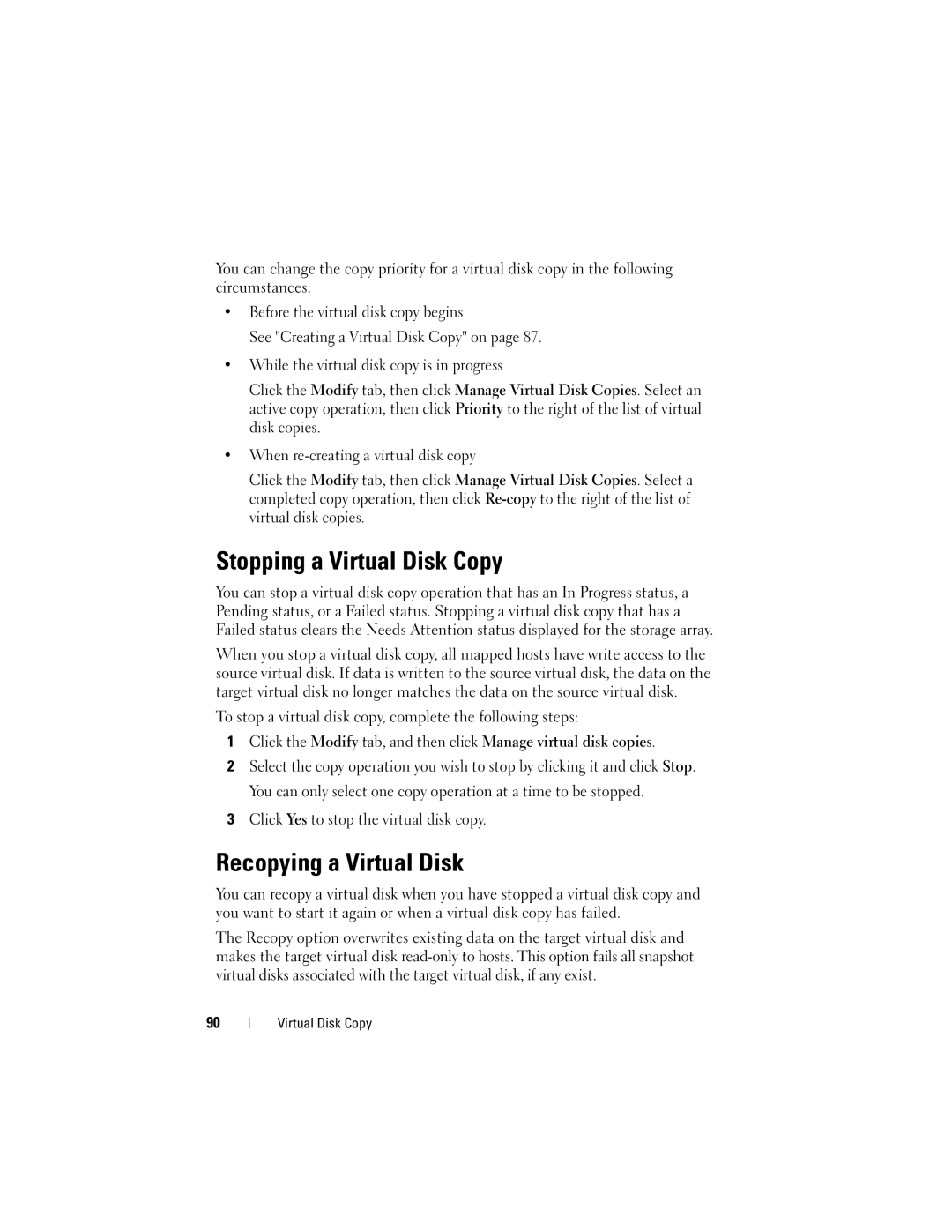 Dell Computer Drive manual Stopping a Virtual Disk Copy, Recopying a Virtual Disk, Click Yes to stop the virtual disk copy 