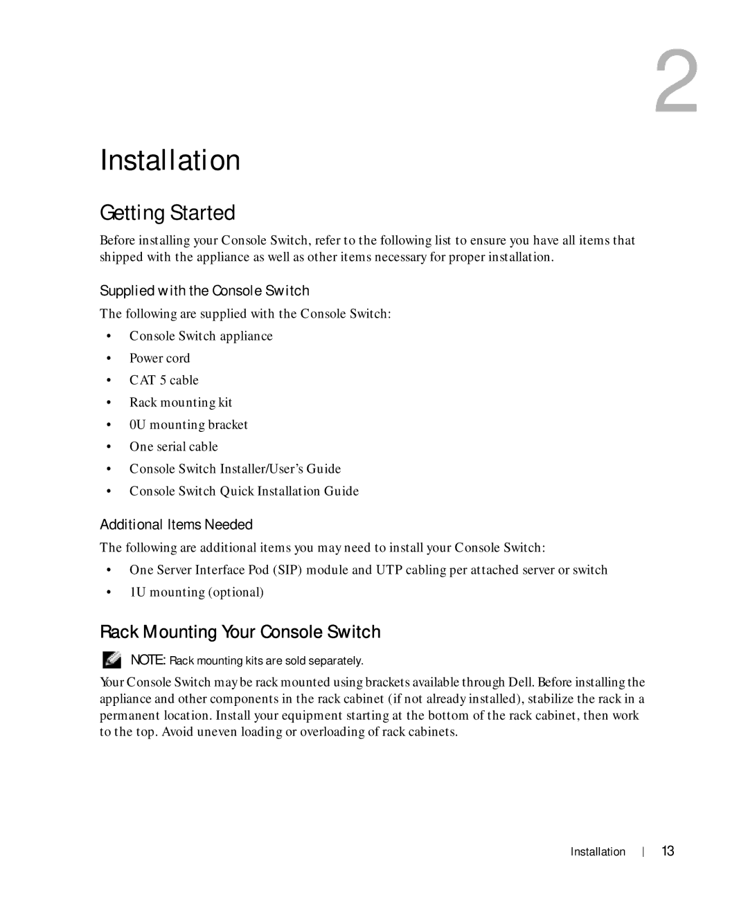 Dell manual Getting Started, Supplied with the Console Switch, Additional Items Needed 