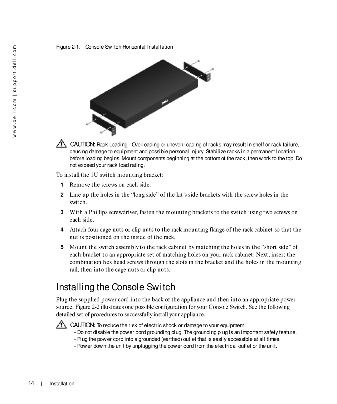 Dell manual Installing the Console Switch, Console Switch Horizontal Installation 