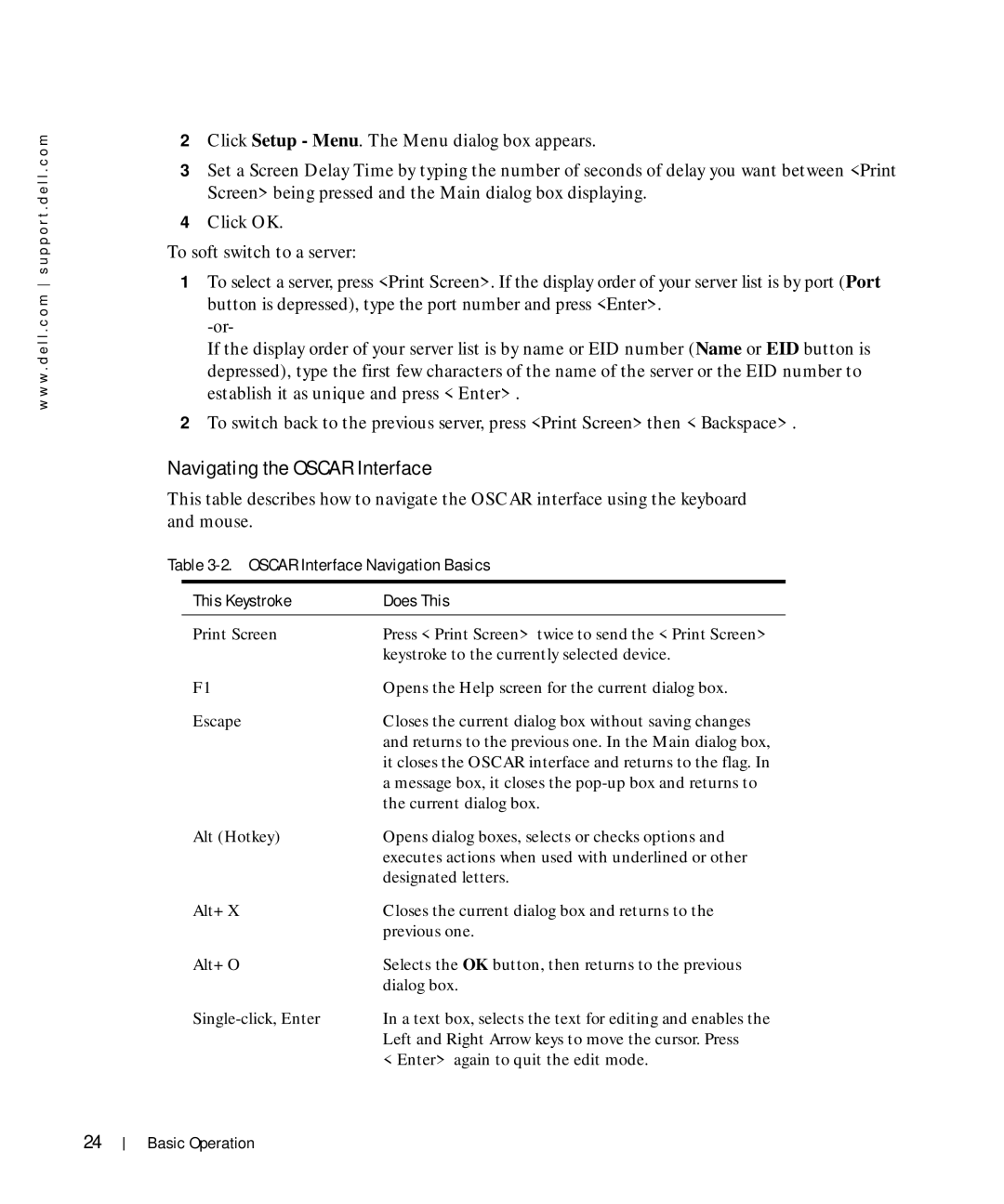 Dell Console Switch manual Navigating the Oscar Interface, Oscar Interface Navigation Basics This Keystroke Does This 