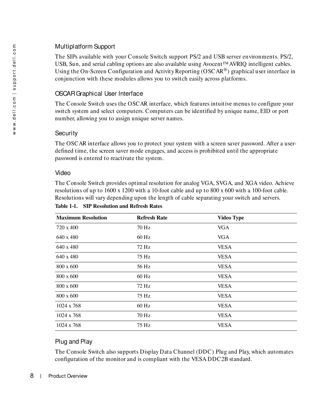 Dell Console Switch manual Multiplatform Support, Oscar Graphical User Interface, Security, Video, Plug and Play 