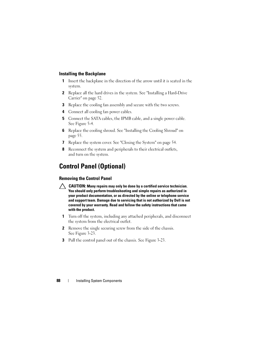 Dell CS24-TY, C1100 owner manual Control Panel Optional, Installing the Backplane, Removing the Control Panel 