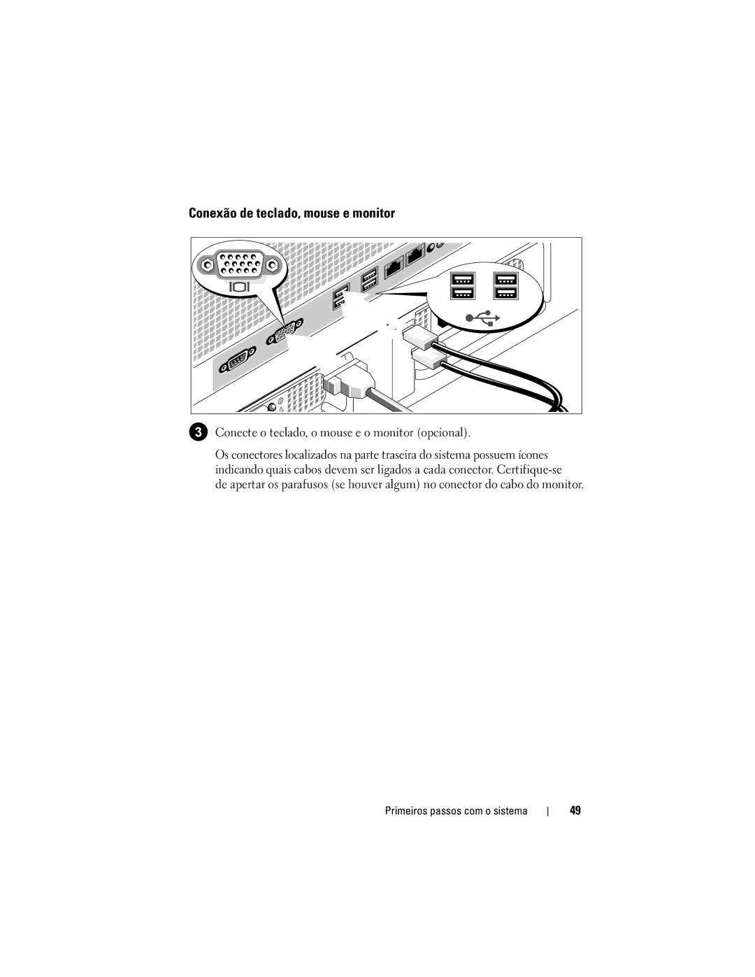 Dell CX193 manual Conexão de teclado, mouse e monitor, Conecte o teclado, o mouse e o monitor opcional 