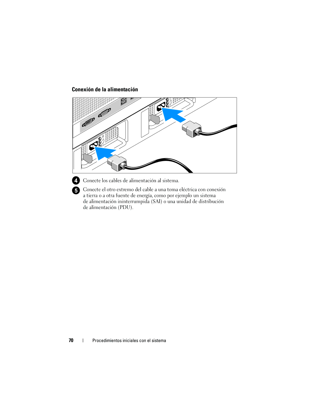 Dell CX193 manual Conexión de la alimentación, Conecte los cables de alimentación al sistema 