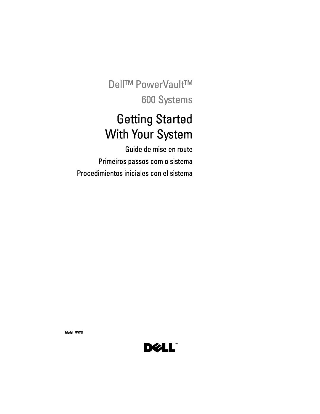 Dell CX193 manual Getting Started With Your System, Dell PowerVault 600 Systems, Procedimientos iniciales con el sistema 
