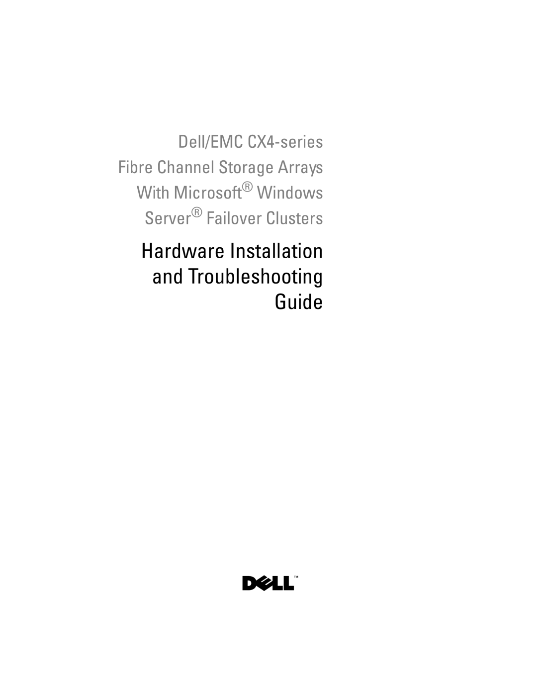 Dell CX4 manual Hardware Installation Troubleshooting Guide 