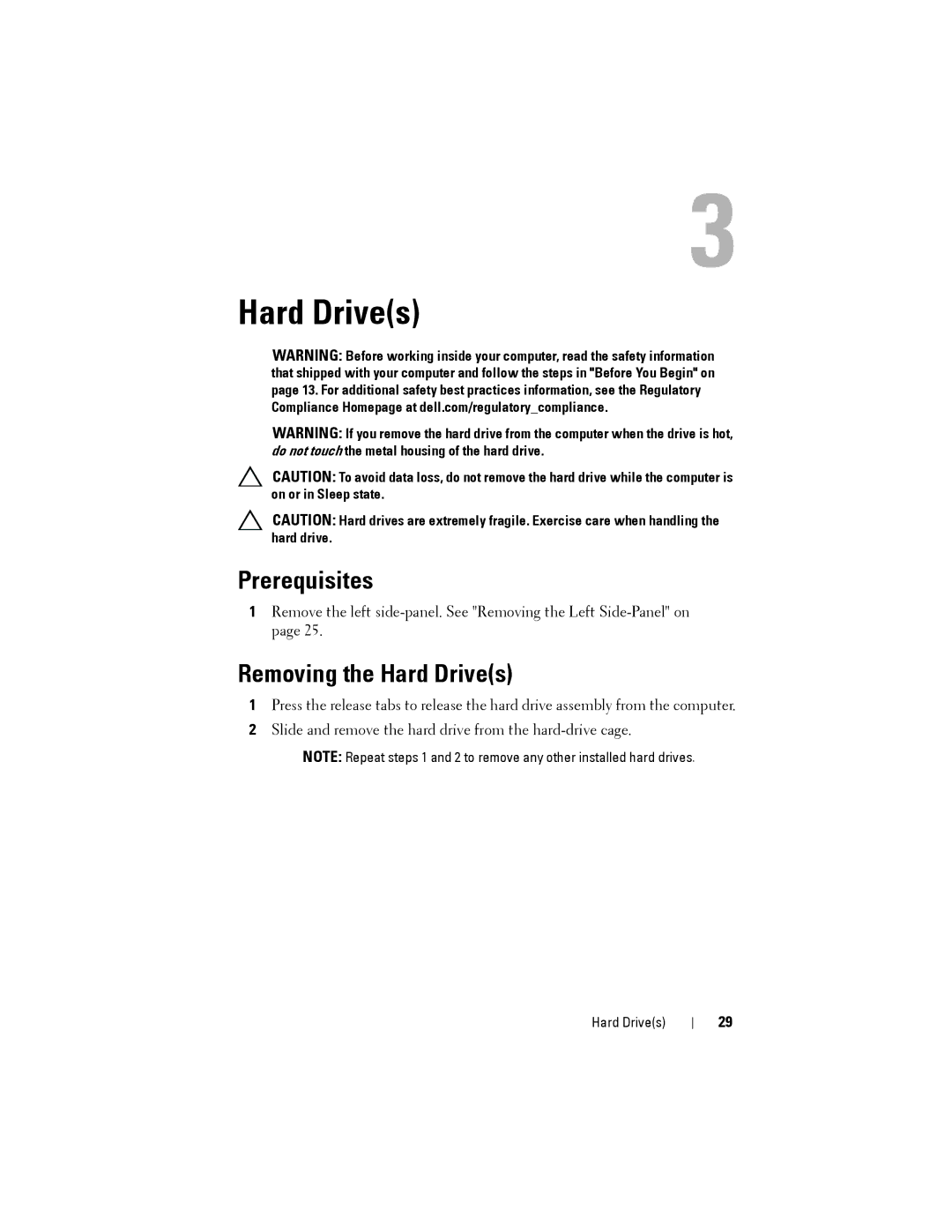 Dell D01M owner manual Prerequisites, Removing the Hard Drives 