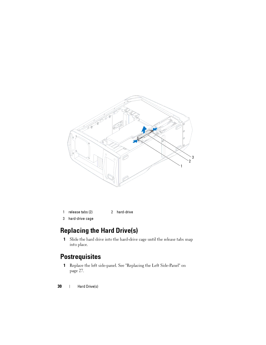 Dell D01M owner manual Replacing the Hard Drives, Postrequisites 