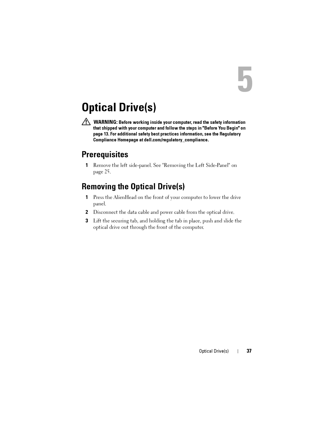 Dell D01M owner manual Removing the Optical Drives 