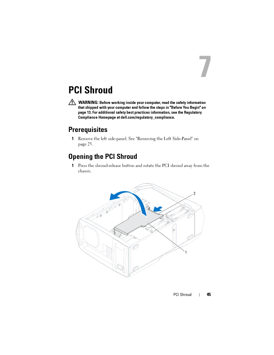 Dell D01M owner manual Opening the PCI Shroud 