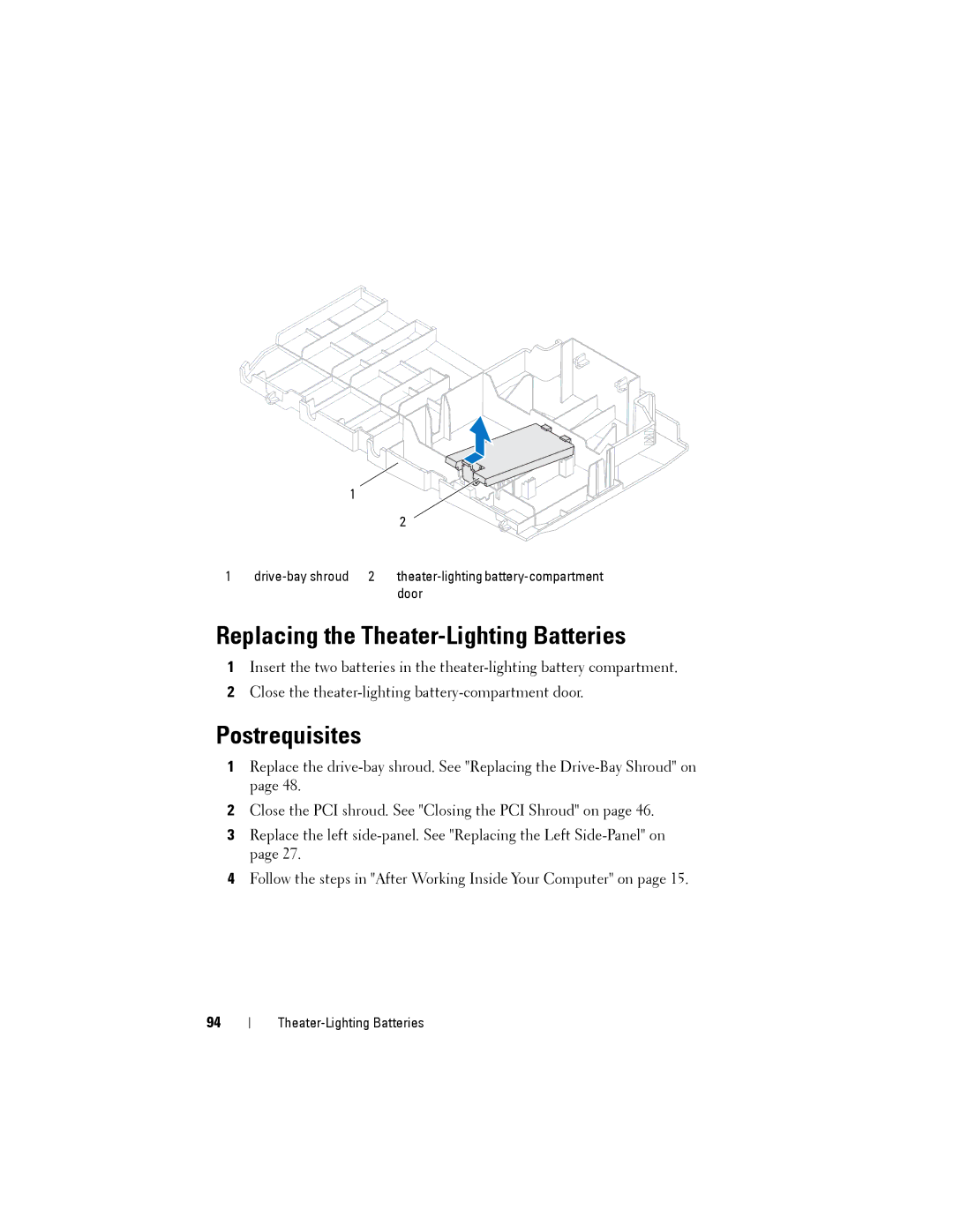 Dell D01M owner manual Replacing the Theater-Lighting Batteries, Postrequisites 