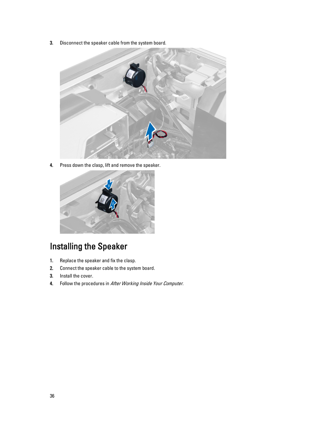 Dell D01T owner manual Installing the Speaker 