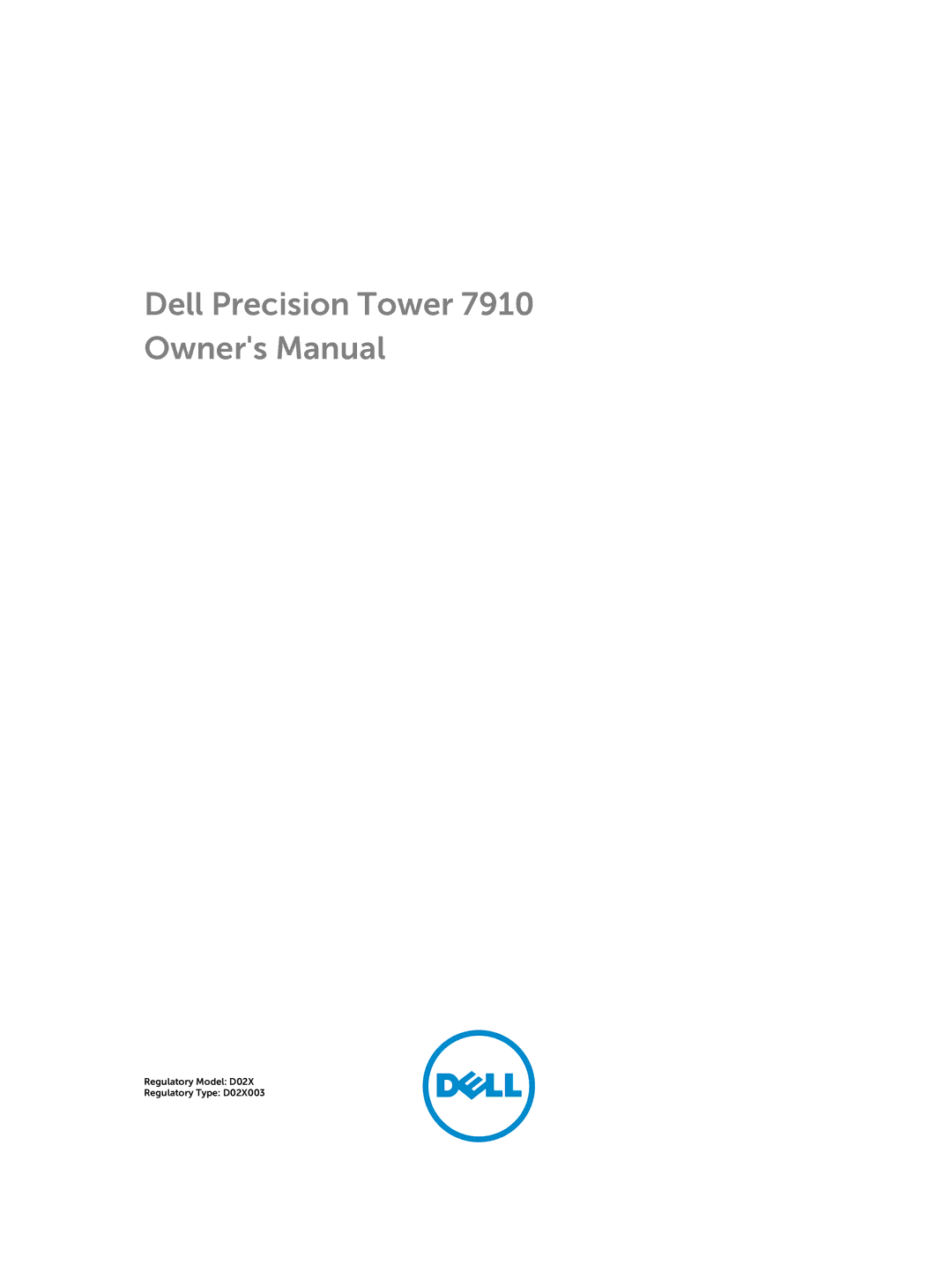 Dell D02X owner manual Dell Precision Tower 