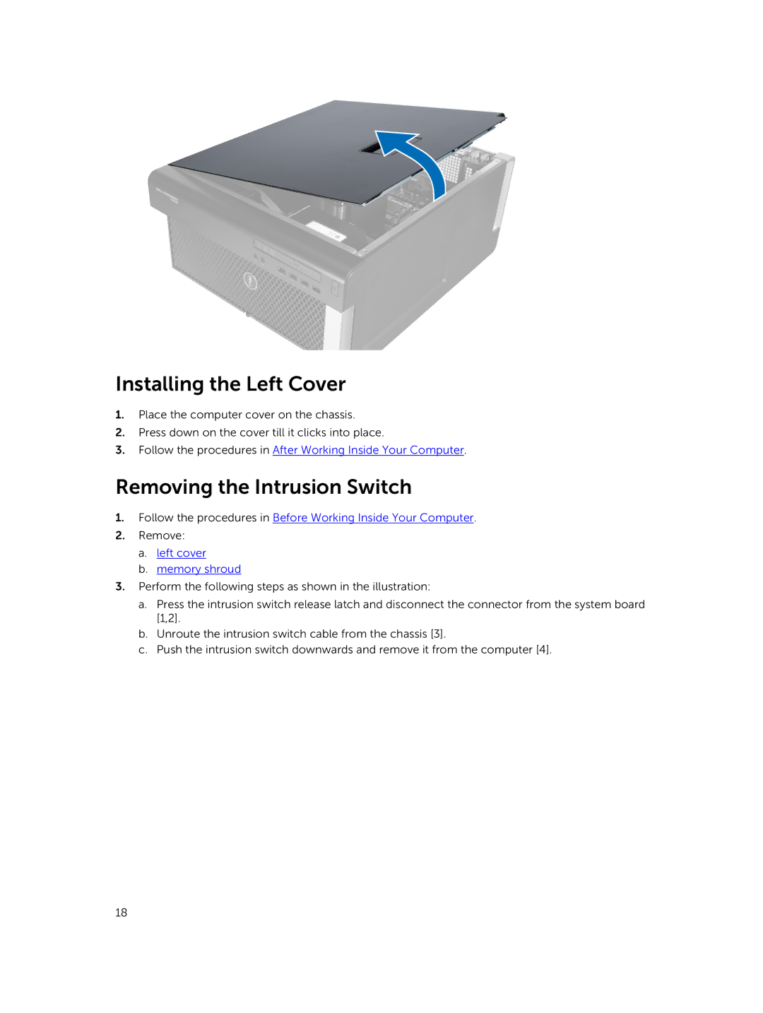 Dell D02X owner manual Installing the Left Cover, Removing the Intrusion Switch, Left cover Memory shroud 