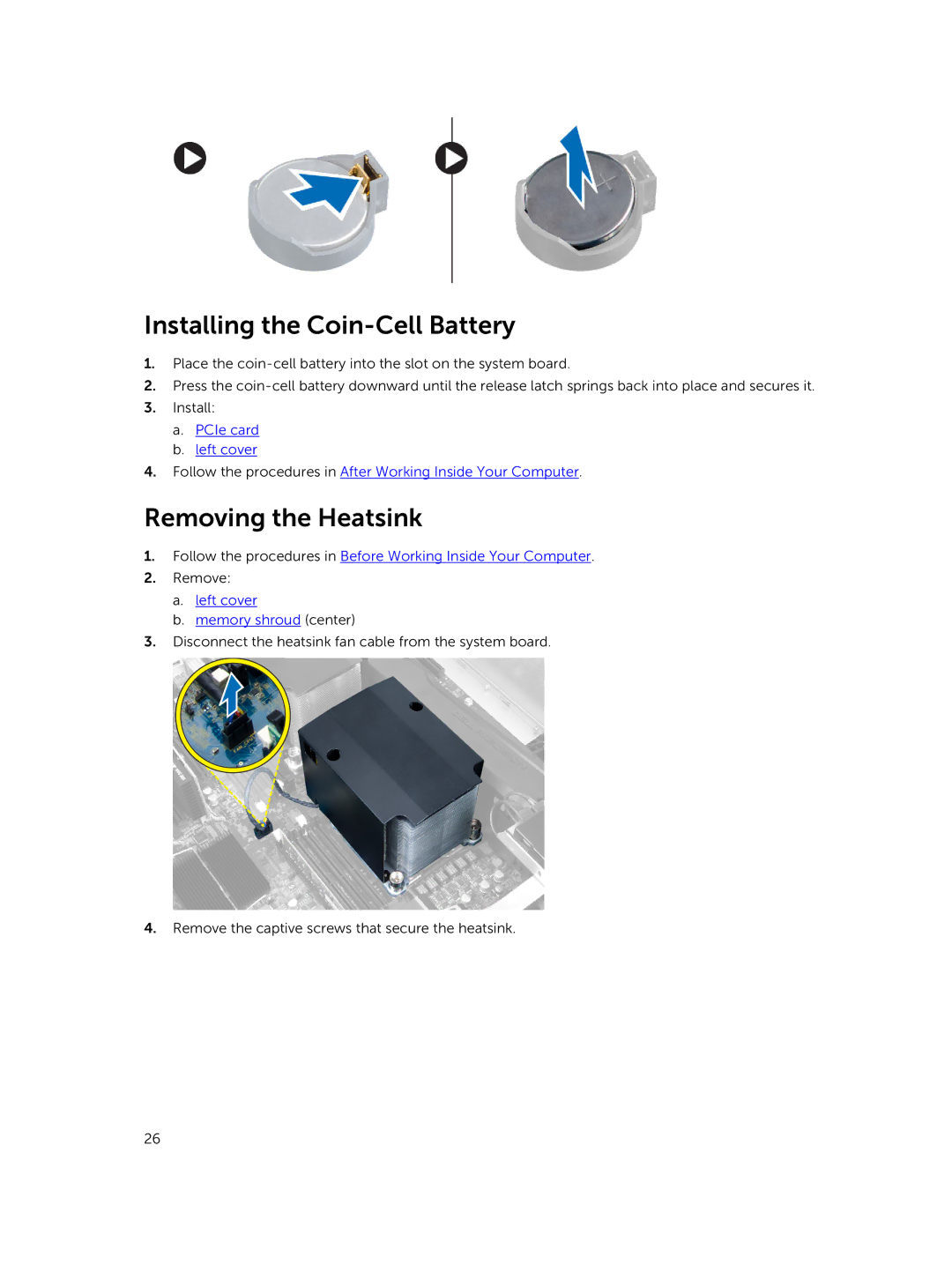 Dell D02X owner manual Installing the Coin-Cell Battery, Removing the Heatsink, Left cover Memory shroud center 