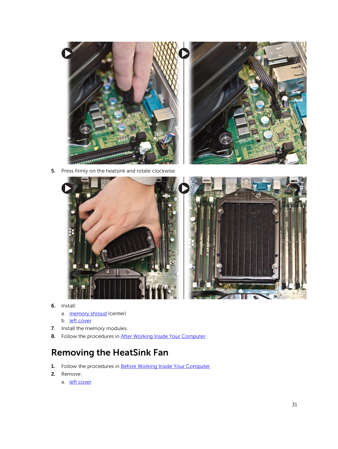 Dell D02X owner manual Removing the HeatSink Fan, Memory shroud center Left cover 