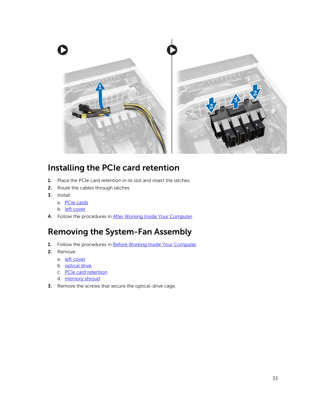 Dell D02X owner manual Installing the PCIe card retention, Removing the System-Fan Assembly 